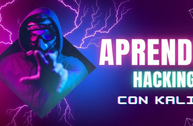 Kali Linux desde cero: Aprende hacking ético fácil y legal paso a paso